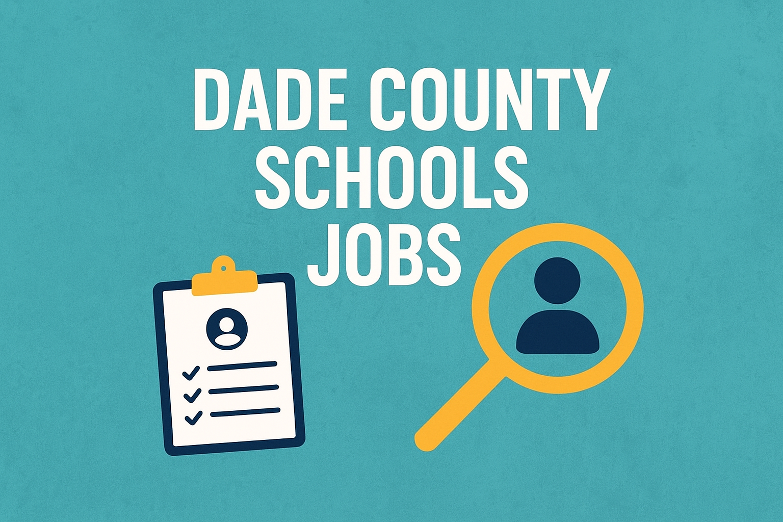 Dade County Schools Jobs